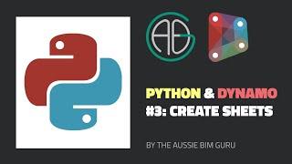 Python in Dynamo: Create Sheets (API 1)