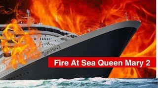 BREAKING NEWS - QUEEN MARY 2 FIRE AT SEA, IN THE ENGINE ROOM - EMERGENCY TRAINING IN ACTION!