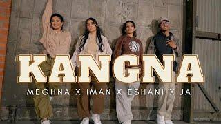 KANGNA | Imanvi X Eshani X Meghna X Jai | Dr. Zeus