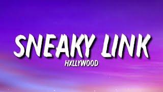 Hxllywood - Sneaky Link (Lyrics) ft. Glizzy G [Tiktok Song] | "Girl I Can Be Your Sneaky Link"