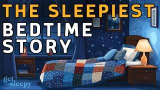 A RELAXING Sleepy Story  The Sleepy History of Quilting  BEDTIME STORY