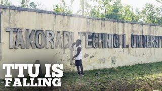 TTU Is Falling Apart | Takoradi Technical University.