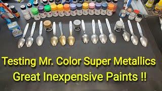 Testing Mr. Color Super Metallics - Excellent Inexpensive Paints !!