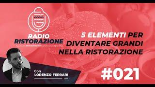 5 Elementi che devi avere per Diventare Grande nella Ristorazione