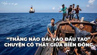 Hồi Ký Miền Nam: “Thằng Nào Đái Vào Đầu Tao” - Chuyện Có Thật Giữa Biển Đông Năm 1986