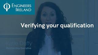 Verifying Your Qualification | Engineers Ireland