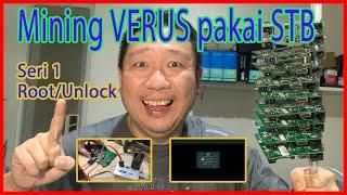 129. Mining Verus dengan STB - 1. Cara Root STB B860H