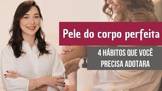 Dicas Práticas para Cuidar da Pele do Corpo em Casa