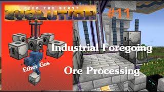 FTB-Evolution #11 30x Ore Processing mit Industrial Foregoing