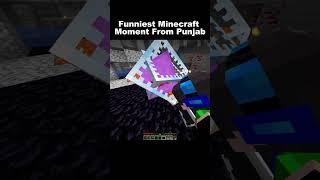 Funniest Minecraft Moments From Punjab #indiangamer #hindigameplay #minecraftfunny #funny