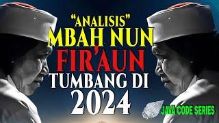 JC-04: "Analisis" Mbah Nun, FIRAUN akan tumbang di 2024