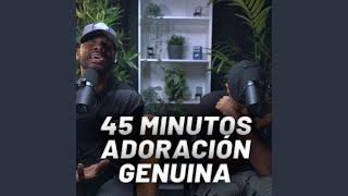 45 Minutos de adoración Genuina para Orar