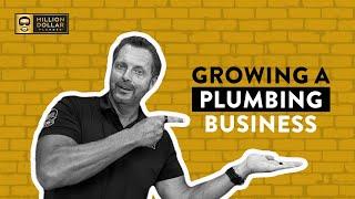 How I Built a $1,000,000 Plumbing Business (and You Can Too)