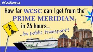 How far WEST can I get from the Prime Meridian by PUBLIC TRANSPORT in 24 hours?