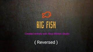 Stop Motion Studio: Big Fish (Reversed)