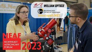 NEAF 2023 William Optics - Woodland Hills Camera & Telescopes