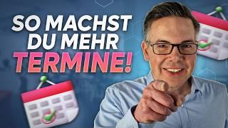 WARUM Dein Mitbewerber mehr Termine mit Kunden vereinbart als DU! [Überraschend]