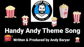 Get your  Ready! Handy Andy Theme Song | written and produced by Andy Baryer