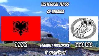 Historical Flags of Albania and other countries that had the most land out of it (550 BC-1992)