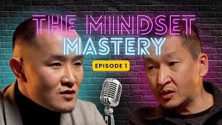 S1E1 - ТОРДАЙН ГАНБОЛД :: THE MINDSET MASTERY PODCAST