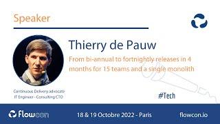 Thierry De Pauw - From bi-annual to fortnightly release for 15 teams and a single monolith (EN)