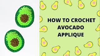 how to crochet avocado applique