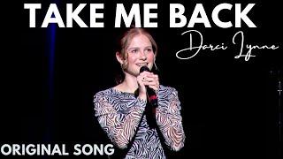 Take Me Back | Original Song | Darci Lynne