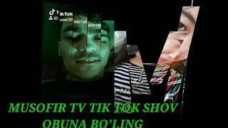 11 сентября 2019 г. Tik tok shov MUSOFIR TV da obuna bo'ling do'stlar