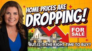 Home Prices Are Dropping—But Is It the Right Time to Buy?