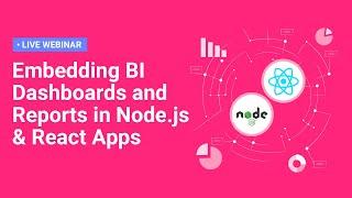 Embedding Self-Service BI in Your React Apps with Node.js