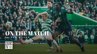 Daizen Maeda On the Match | Celtic 2-0 Hibernian | Another MOTM for Maeda!