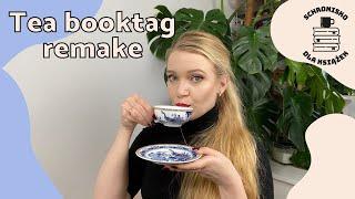 Tea Book Tag Remake  Schronisko dla książek