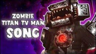 ZOMBIE TITAN TV MAN SONG (Official Video)