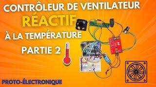 Révolutionnez votre contrôleur de ventilateur : intégration facile du DHT22