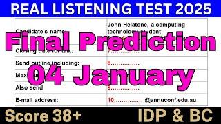 IELTS LISTENING TEST 04 JANUARY 2025 WITH ANSWERS | IELTS PREDICTION | IDP & BC