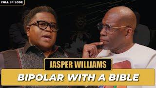 Bipolar with a Bible | Jasper Williams | The Jamal Bryant Podcast Let's Be Clear Ep #20