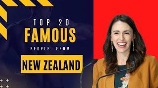 Top 20 Famous people from New Zealand. #biographies #whois