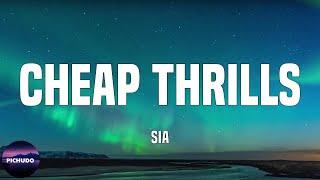 Sia - Cheap Thrills  (Letra/Lyrics)