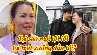 Chị Ngọc Tiền vợ Quý Bình: Tại sao khi chồng tôi qua đời, mọi tội lỗi lại trút xuống đầu tôi như vậy