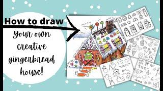 How to draw your own creative gingerbread house