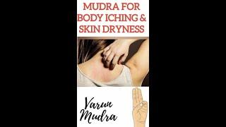 Yoga Mudra for skin dryness & Body ICHING | Varun Mudra