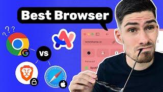 Best Web Browser 2025? Arc Browser vs Chrome vs Safari vs Brave