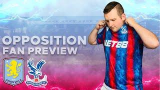 "IM NOT EXPECTING ANYTHING ON SATURDAY" | ASTON VILLA v CRYSTAL PALACE | @palacemadmason3374