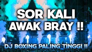 SOR X AWAK BRAY !!! DJ TETAP DALAM JIWA VIRAL 2024 FULL BASS DJ BOXING MEDAN BASS BETON TERBARU