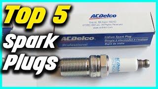 Top 5 Best Spark Plugs of 2021