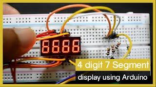 4 Digit 7 segment display using Arduino