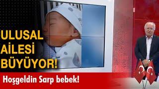 Ulusal Kanal ailesi büyüyor, hoşgeldin Sarp bebek!