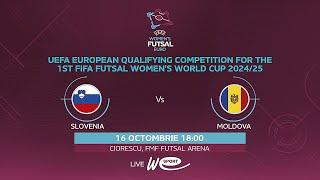 LIVE! Futsal. Slovenia W - Moldova W.  Calificare la Campionatul Mondial 2025