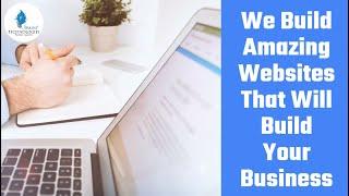 We Build Amazing Websites That Will Build Your Business