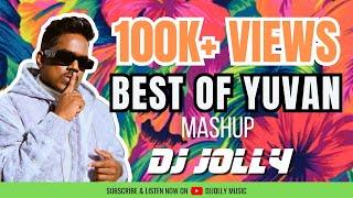 DJ Jolly - Yuvan Mashup Mix